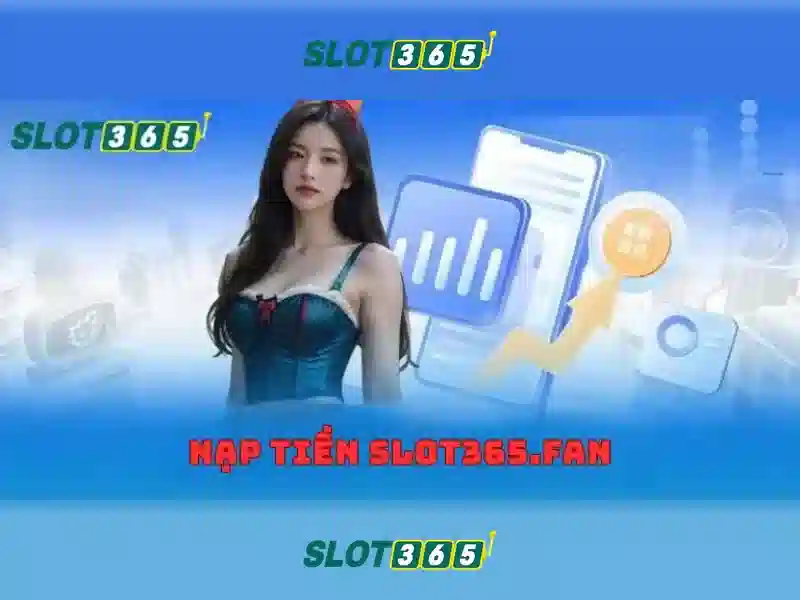 Slot365 - Nền tảng chơi slot trực tuyến