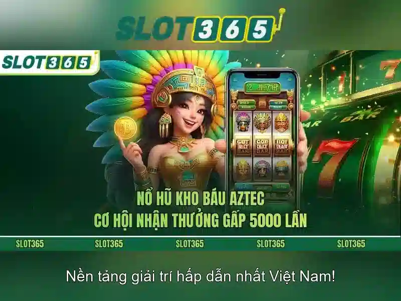 Các tính năng nổi bật của Slot365
